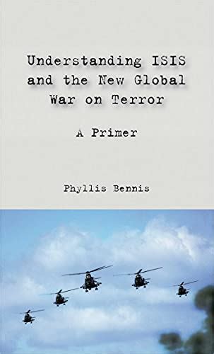 understanding isis and the new global war on terror a primer PDF
